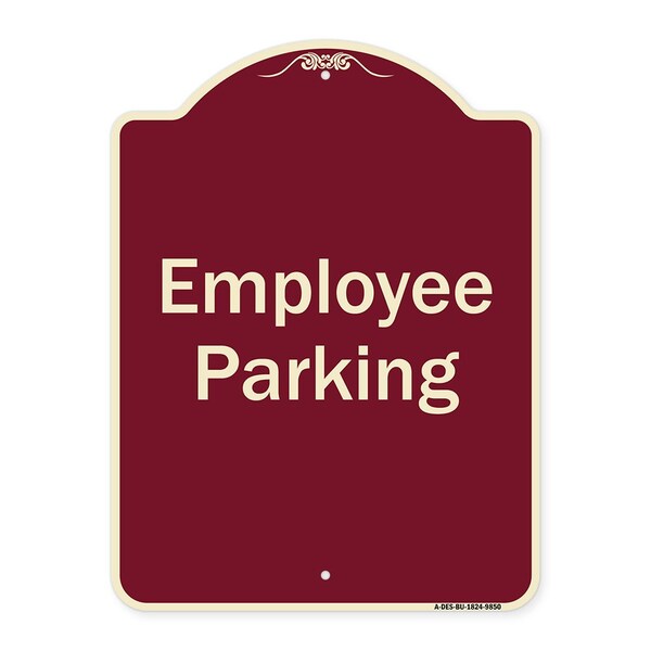 Designer Series-Employee Parking Sign, Burgungy Heavy-Gauge Aluminum, 24" x 18", BU-1824-9850
